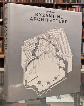 Item #103122 Byzantine Architecture. Cyril Mango