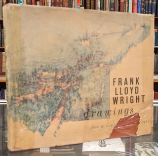 Item #103127 Drawings for a Living Architecture. Frank Lloyd Wright
