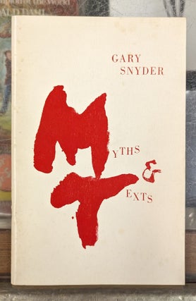 Item #103160 Myths & Texts. Gary Snyder