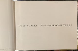 Josef Albers: The American Years