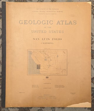 Item #103437 Geologic Atlas of the United States: San Luis Folio, California. Chalres D. Walcott...