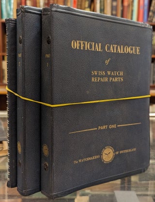 Item #103441 Official Catalogue of Swiss Watch Repair Parts and Official Dictionary of Watch...