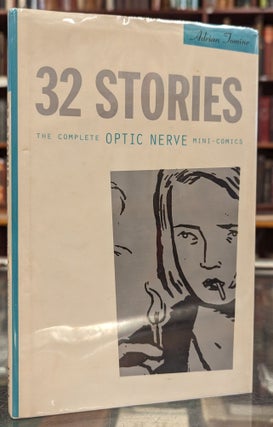 Item #103508 32 Stories: The Complete Optic Nerve Mini-Comics. Adrian Tomine