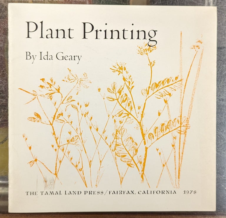 Item #103516 Plant Printing. Ida Geary.