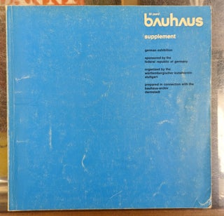 Item #103517 Bauhaus, 50 Years, Supplement: addiitons on the occasion of the exhibition at...