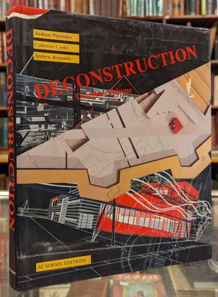 Item #103546 Deconstruction, Omnibus Volume. Andreas Papadakis, Catherine Cooke, Andrew Benjamin