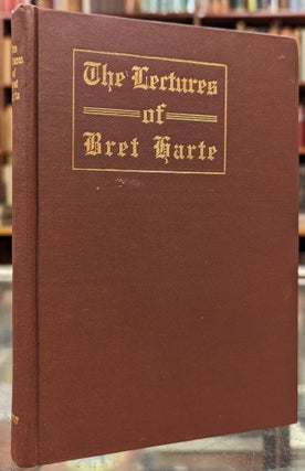 Item #103648 The Lectures of Bret Harte. Bret Harte