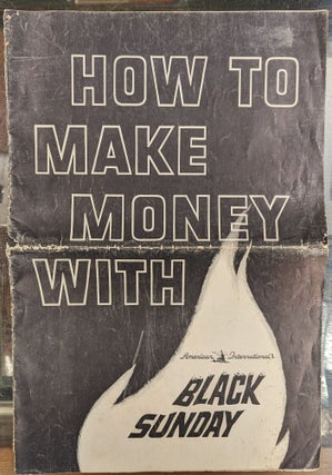 Item #103726 How to Make Money with American International's Black Sunday. American International