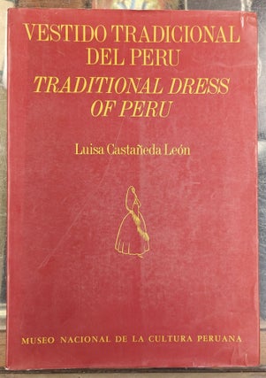 Item #103728 Vestido Tradicional del Peru / Traditional Dress of Peru. Luisa Castaneda Leon