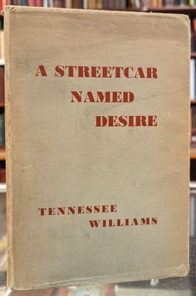 Item #103806 A Streetcar Named Desire. Tennessee Williams