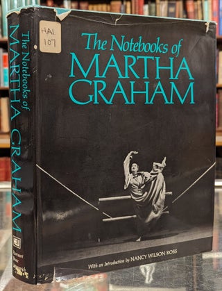 Item #103816 The Notebooks of Martha Graham. Martha Graham