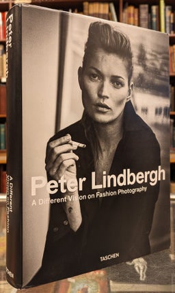 Item #103817 Peter Lindbergh: A Different Vision on Fashion Photography. Thierry-Maxime Loriot