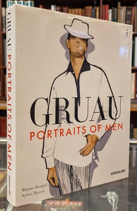Item #103818 Gruau: Portraits of Men. Rejane Bargiel, Sylvie Nissen