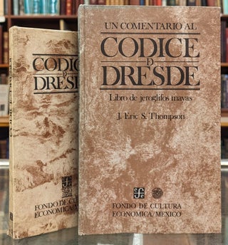 Item #103898 Un Comentario al Codice de Dresde: Libro de jeroglifos mayas, 2 vol. J. Eric S....