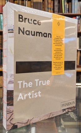 Item #103916 Bruce Nauman: The True Artist. Peter Plagens