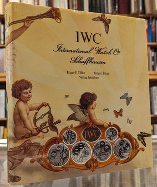 Item #103957 IWC International Watch Co., Schaffhausen. Hans-F. Tolke, Jurgen King