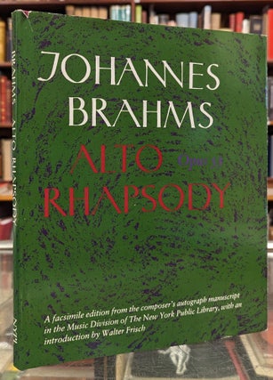 Item #103960 Alto Rhapsody, Opus 53 (Facsimile Edition from Composer's Autograph Manuscript)....