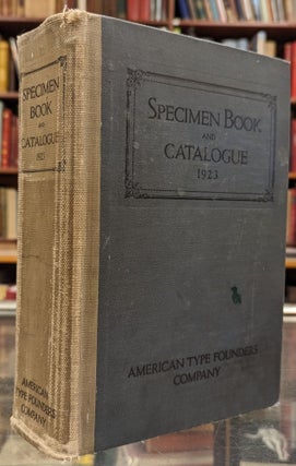 Item #104068 Specimen Book and Catalogue 1923. American Type Founders Co