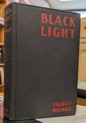 Item #104313 Black Light. Talbot Mundy