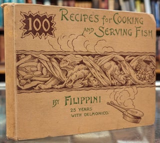 Item #104327 One Hundred Ways of Cooking Fish. Filippini