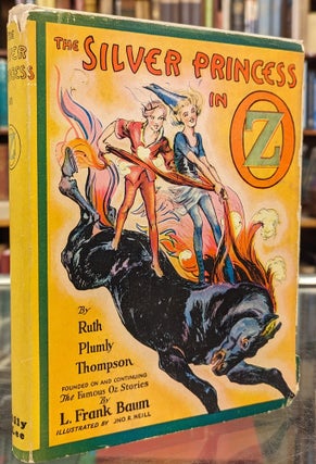 Item #104412 The Silver Princess in Oz. Ruth Plumly Thompson