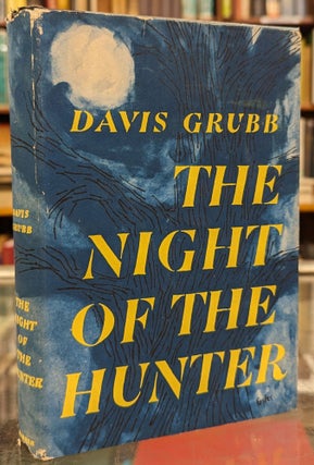 Item #104440 The Night of the Hunter. Davis Grubb