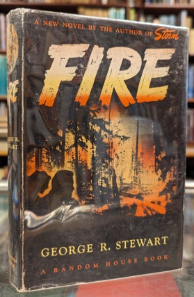 Item #104445 Fire. George R. Stewart