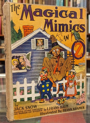 Item #104534 The Magical Mimics in Oz. Jack Snow