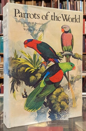 Item #104562 Parrots of the World. Joseph M. Forshaw