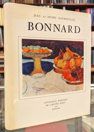 Item #104649 BonnardL Catalogue Raisonne de l'Oeuvre Preint, Tome 3, 1920-1939. Jean at Henry...