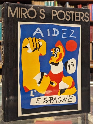 Miro's Posters: Catalogue of the posters by Gloria Picazo. J. Corredor-Matheos.