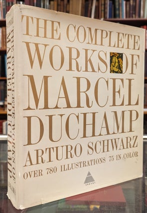 Item #104767 The Complete Works of Marcel Duchamp. Arturo Schwarz