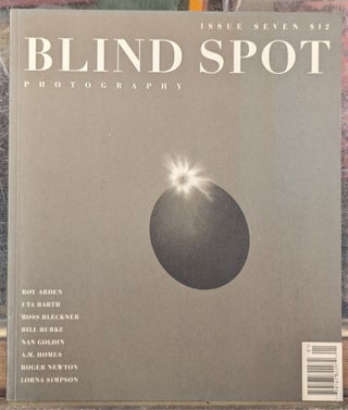 Item #104874 Blind Spot Photography, Issue Seven
