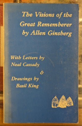 Item #104965 The Visions of the Great Rememberer. Allen Ginsberg, Neal Cassady