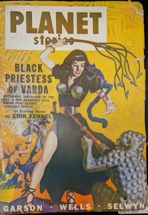 Item #1049p Planet Stories, Winter 1947" Black Priestess of Varda. Erik Fennel
