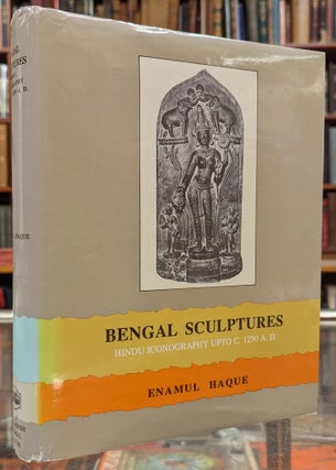 Item #105019 Bengal Sculptures: Hindu Iconography Up to 1250 A.D. Enamul Haque