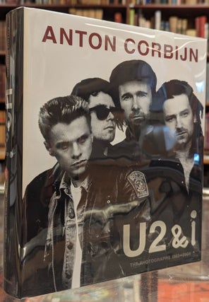 Item #105184 U2 & i: The Photographs 1982-2004. Anton Corbijn