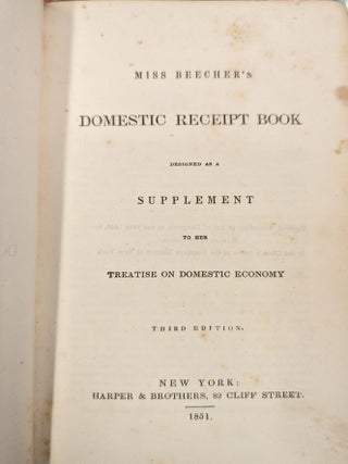 Miss Beecher's Domestic Receipt Book, 3rd ed.