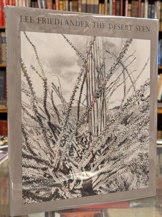 Item #105870 The Desert Seen. Lee Friedlander
