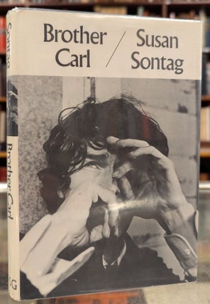 Item #106001 Brother Carl. Susan Sontag