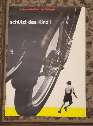 Item #107100 Schutzt Das Kind (Protect the Child). Josef Muller-Brockmann