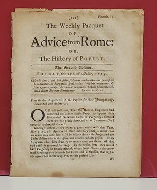 Item #107363 The Weekly Pacquet of Advice from Rome: Or, The History of Popery