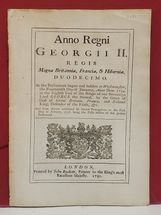 Item #107367 Anno Regni Georgii II. Regis Magna Britannia, Francia, and Hibernia, Duodecimo