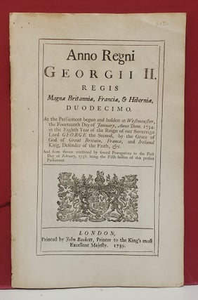 Item #107367 Anno Regni Georgii II. Regis Magna Britannia, Francia, and Hibernia, Duodecimo