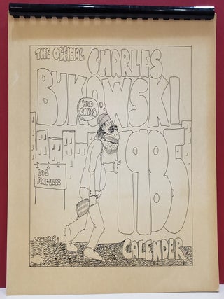 The Official Charles Bukowski 1985 "Calender&quot