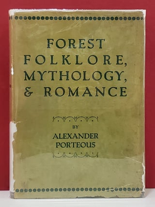 Forest Folklore, Mythology, and Romance