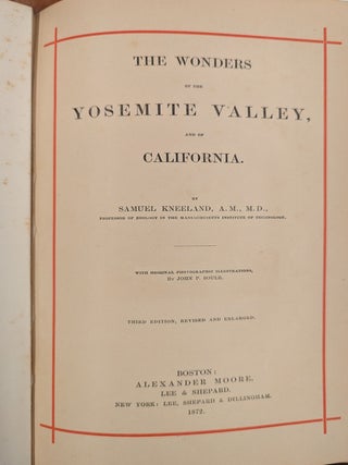 The Wonders of the Yosemite Valley, and of California, 3rd ed. Rev.