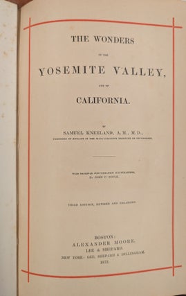 The Wonders of the Yosemite Valley, and of California, 3rd ed. Rev.