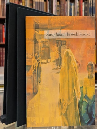 Item #108220 Randy Hayes: The Work Revealed. Randy Hayes, John Yau