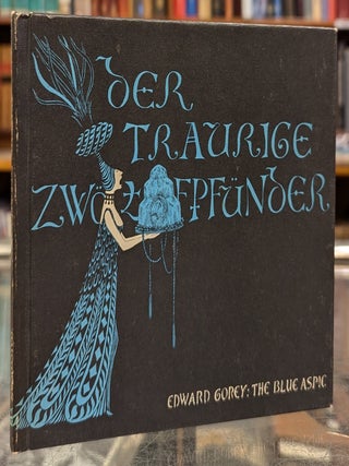 Item #108478 The Blue Aspic. Edward Gorey
